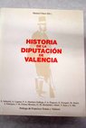 Historia de la Diputación de Valencia