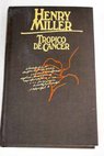 Trópico de Cáncer / Henry Miller