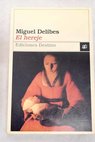 El hereje / Miguel Delibes