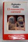 El manuscrito carmesí / Antonio Gala