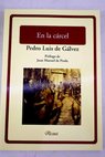 En la cárcel / Pedro Luis de Gálvez