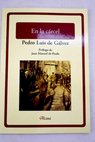 En la crcel / Pedro Luis de Glvez