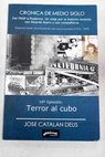 Terror al cubo / José Catalán Deus