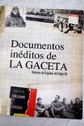 Documentos inditos de La Gaceta historia de Espaa del siglo XX