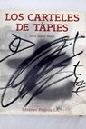 Los carteles de Tapies / Antoni Tapies
