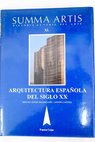 Arquitectura española del siglo XX / Miguel Ángel Baldellou