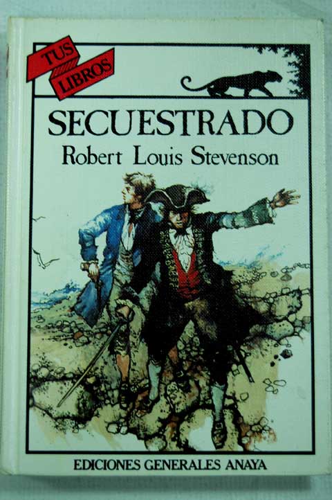 Secuestrado / Robert Louis Stevenson