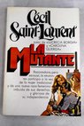La mutante / Ccil Saint Laurent