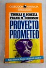 Proyecto Prometeo / Thomas N Scortia