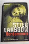 Verdammnis / Stieg Larsson