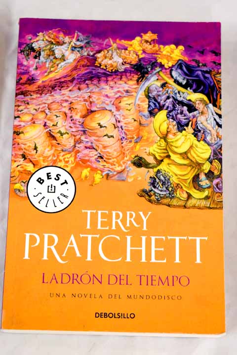 Ladrn del tiempo / Terry Pratchett