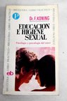 Educacin e higiene sexual / Frederik Koning