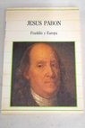 Franklin y Europa 1776 1785 / Jesús Pabón y Suárez de Urbina
