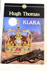 Klara / Hugh Thomas