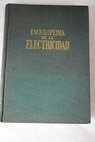 Enciclopedia de la electricidad / Manuel Vidal Españó
