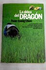 La aldea del dragn novela autobiogrfica de la China revolucionaria / Yuan Tsung Chen