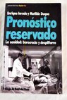 Pronstico reservado / Enrique Jurado Salvn