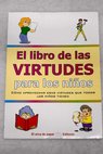El libro de los valores para los nios / Ana Clara