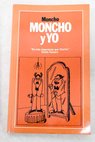 Moncho y yo / Moncho Borrajo