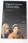 El casamiento engaoso y otras novelas ejemplares / Miguel de Cervantes Saavedra