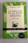 La rebelión de las masas / José Ortega y Gasset