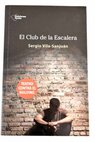 El club de la escalera / Sergio Vila Sanjun