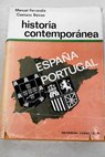 Historia contemporánea de España y Portugal / Manuel Ferrandis Torres