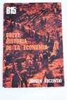 Breve historia de la economia / Jurgen Kuczinski