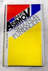 Segunda fundación / Isaac Asimov