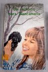 Un cachorrito para Blancamaria / Elena Mignucci