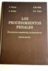 Los procedimientos penales formularios comentarios y jurisprudencia