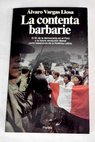 La contenta barbarie / Álvaro Vargas Llosa