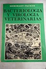 Bacteriología y virología veterinarias / Ival Arthur Merchant