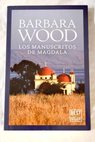 Los manuscritos de Magdala / Barbara Wood