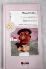 Los santos inocentes / Miguel Delibes