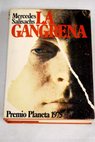 La gangrena / Mercedes Salisachs