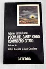 Poema del cante jondo Romancero gitano / Federico García Lorca