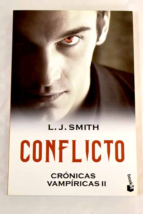 Conflicto / L J Smith