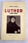 Luther 1483 1546 / Edwin Booth