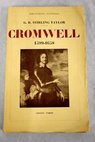 Olivier Cromwell 1599 1658 / G R Stirling Taylor
