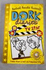 TV star Dork diaries / Russell Rachel Rene Russell Nikki Russell Erin