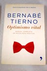 Optimismo vital manual completo de psicología positiva / Bernabé Tierno