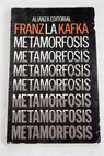 La metamorfosis / Franz Kafka
