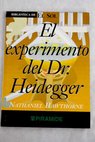 El experimento del Dr Heidegger y otros relatos / Nathaniel Hawthorne
