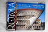 Roma pasado y presente con reconstrucciones / Romolo Augusto Staccioli