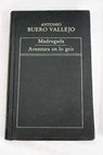 Madrugada Aventura en lo gris / Antonio Buero Vallejo