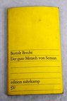 Der gute Mensch von Sezuan / Bertolt Brecht