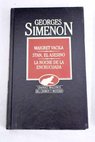 Maigret vacila Stan el asesino La noche de la encrucijada / Georges Simenon