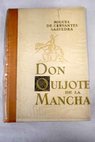 El ingenioso hidalgo don Quijote de la Mancha Tomo II / Miguel de Cervantes Saavedra