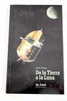 De la tierra a la luna / Julio Verne